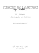 Hortheater 1: Schwierigkeiten beim Telefonieren (1976) -Szene fur Sprechstimmen und Melodieinstrumen by Motte Diether de la for 5Instr-Mel