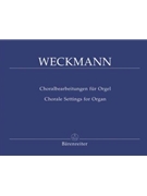 Chorale Settings for Organ by Weckmann Matthias - Weckmann Matthias - for Organ