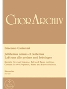 Jubilemus omnes et cantemus - Lasst uns alle preisen und lobsingen -Kantate fur Mixed Choir oder Sol by Carissimi Giacomo for Mixed Choir