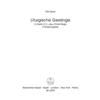 In Festo D.N. Jesu Christi Regis - Proprium zum Christkonigsfest Dignus est Agnus / Wurdig ist das L by Eben Petr for Ch/Org