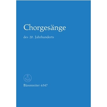 ChorGesange des 20. Jahrhunderts -120 geistliche und weltliche Chorlieder Motetten Kanons Choral- by for Mixed Choir