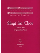 Singt im Chor -30 leichte Satze fur drei- bis funfstimmigen Chor- by for Mixed Choir