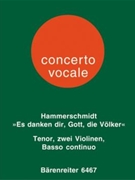 Es danken dir Gott die Volker -Kantate fur Singstimme und Instrumente- by Hammerschmidt Andreas for T/SSolo/2V