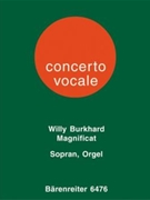 Magnificat op. 64 (1942) by Burkhard Willy for SSolo/Org