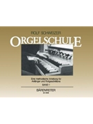 Orgelschule Band 1 -Eine methodische Anleitung fur Anfanger und FortGeschrittene- by Schweizer Rolf for Org