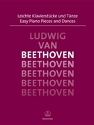 Easy Piano Pieces & Dances by Beethoven Ludwig van for Piano
