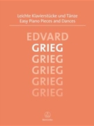 Easy Piano Pieces & Dances by Grieg Edvard for Piano