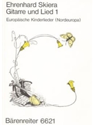 Gitarre und Lied. Europaische Kinderlieder: Nordeuropa -12 Satze fur Singstimnme (Gitarre) und Gitar by for miVoice (g
