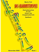 Das Klarinettenspiel. Spielbuch fur B- und C-Klarinetten Band 1 by Pohl Martin for 1-3clarine