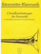 Choralbearbeitungen der Romantik fur Blechblasintrumente instr. (Posaunenchor) by for Brass