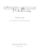 Waldmusik fur Orchester und Soloinstrumente (1977) by Bialas Gunter for Fl-Piccolo/2F
