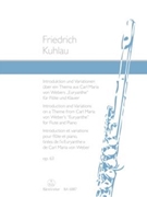 Introduktion und Variationen fur Flote und Klavier (uber ein Thema aus Carl Maria von Webers "Euryan by Kuhlau Friedrich for Fl/Piano