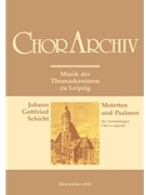 Motetten und Psalmen (Musik der Thomaskantoren zu Leipzig) by Schicht Johann Gott for Mixed Choir
