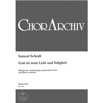 Gott ist mein Licht und Seligkeit -Motette- by Scheidt Samuel for Mixed Choir