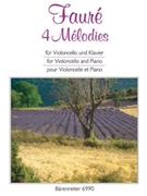 4 Melodies by Faure Gabriel - Staudt Michael - for Cello and Piano