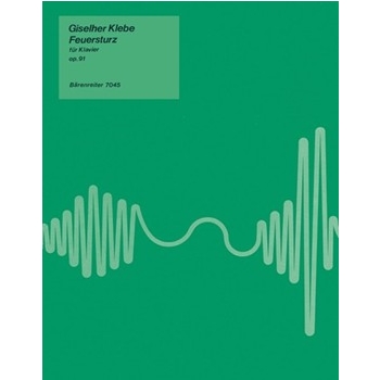 Feuersturz op. 91 (1983) -Metamorphose uber das gleichnamige Bild von Sonja Klebe- by Klebe Giselher for Piano