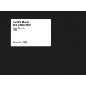 Die Bergpredigt (1982) -Orgel-Fantasie/ auch Zwischenspiel zur Chorkomposition (BA 7081) oder Orgels by Bialas Gunter for Org