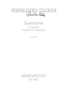 Quattrofonia fur 2 Klaviere und Schlagzeug (2 Spieler) op. 89 (1981/1982) by Klebe Giselher for 2Piano/2pe