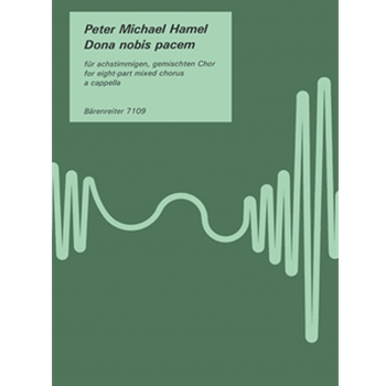 Dona noto pacem (1984) -Worte des Titels dreisprachig (lat engl dt) das Wort Frieden in Sanskrit by Hamel Peter Michael for Mixed Choir