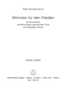 Stimmen fur den Frieden fur Solovioline achtstimmigen Mixed Choir und obligates Klavier (1982) by Hamel Peter Michael for