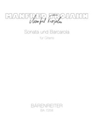 Sonata und Barcarola fur Gitarre (1988/1989) by Trojahn Manfred for Guitar