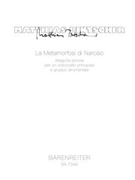 La Metamorfosi di Narciso (1992) -Allegoria sonora per un Violoncello principale e gruppo strumental by Pintscher Matthias for vc-Solo/Fl