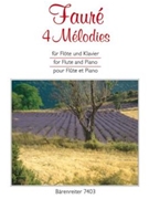 4 Melodies by Faure Gabriel for Fl/Piano