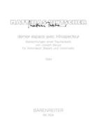 dernier espace avec introspecteur (1994) -Betrachtung einer Raumplastik von Joseph BeuysKomposition by Pintscher Matthias for accordion(