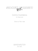 Comino Incantations fur Oboe solo (1994) by Corbett Sidney for Ob