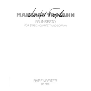 Palinsesto fur String Quartet und Sopran (1996) by Trojahn Manfred for SSolo/2V/V