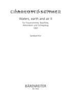 Waters earth and air II (1997) -Fur Frauenstimme Bassflote Akkordeon und Schlagzeug- by Seither Charlotte for Female voi