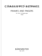 Frames and fingers fur 3 Schlagzeuger (1992) by Seither Charlotte for 3Percussion
