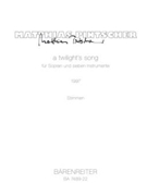 a twilight's song fur Sopran und sieben Instrumente (1997) by Pintscher Matthias for SSolo/Va/V