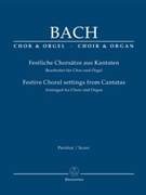 Festive Choral settings from Cantatas (Arranged for Choir and Organ) by Bach Johann Sebastian - Bredenbach Ingo - for Mixed Choir