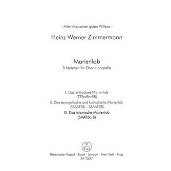 Marienlob: III. Das islamische Marienlob (2003) by Zimmermann Heinz W for Mixed Choir