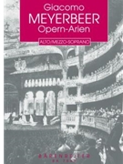 Opern-Arien fur Alt/Mezzo-Sopran by Meyerbeer Giacomo for ASolo/MezS