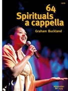 64 Spirituals a cappella -traditional Afro-American songs- by for Mixed Choir