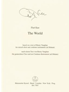 The World (based on a text of Henry Vaughan for Mixed choir and continuo instrument (ad libitum)) by Kee Piet for SSolo/ASol
