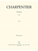 Te Deum D major H 146 by Charpentier Marc-Antoine for