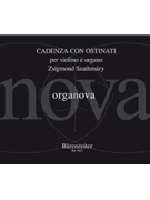 Cadenza con ostinati per violino e organo (1994) by Szathmary Zsigmond for V/Org