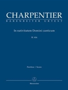 In Nativitatem Domini Canticum by Charpentier Marc-Antoine for Score