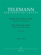 We praise your name TWV 1:612 -Cantata for the Second Day of Christmas- by Telemann Georg Philipp for ASolo/TSol