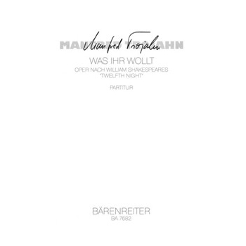 Was ihr wollt (1997/1998) -Oper nach William Shakespeare- by Trojahn Manfred for 3SSolo/4TS