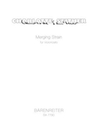 Merging strain for Violoncello (1999) by Seither Charlotte for Vc