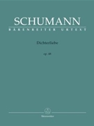 Dichterliebe Opus 48 by Schumann Robert - Urtext - for Vocal Collection