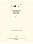 Pelleas et Melisande op. 80 -Suite for Orchestra- by Faure Gabriel for