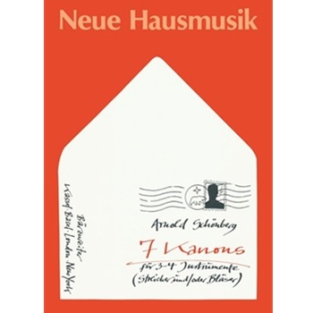 7 Kanons -3-4 Instrumente: Streicher/String Quartet und/oder Blaser (FlObEnglHnFag) 2 Zusatzstim by Schoenberg Arnold for Instr