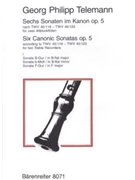 6 Sonaten im Kanon op. 5 TWV 40:118-123 (Heft 1) by Telemann Georg Philipp - Harras Manfred - for 2Recorder-