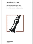 Concert en Trio (Livre III/1) by Dornel Louis-Antoine for 2Recorder-