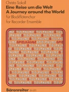 Eine Reise um die Welt -Neue Variationen uber "Bienchen summ herum"- (10 Versionen fuhren durch Euro by Sokoll Christa for 4-5recorde